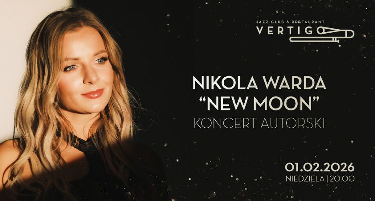 Plakat Nikola Warda - „NEW MOON” Koncert Autorski