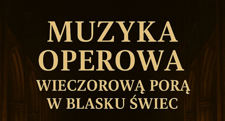 Plakat Muzyka operowa w blasku świec