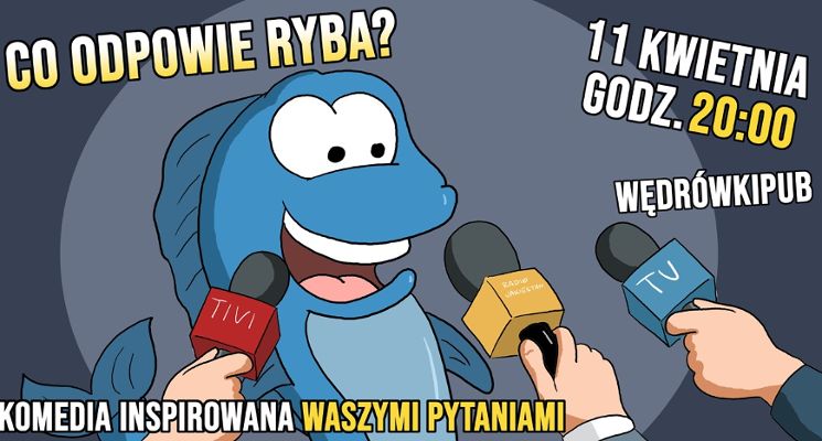 Plakat Co odpowie ryba? – komedia improwizowana