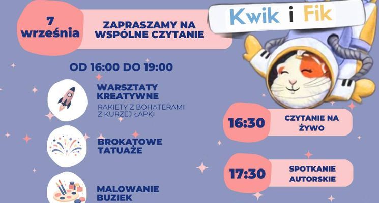 Plakat Kosmiczna zabawa z bohaterami z Kurzej Łapki w KOSMO - Spotkanie autorskie z Kasią Mikulską