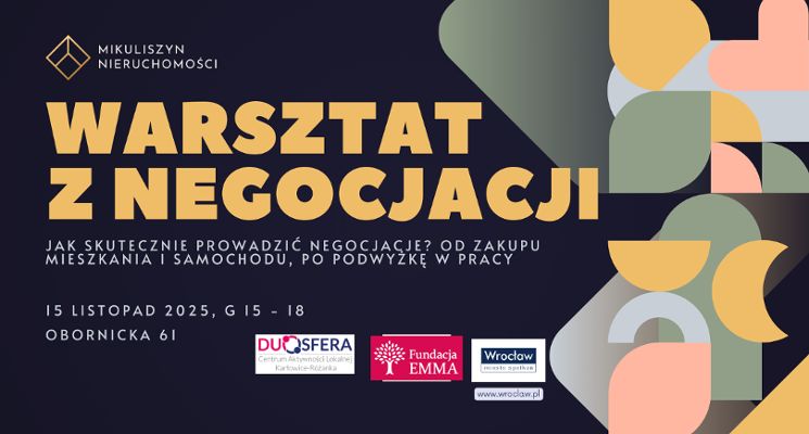 Plakat Jak skutecznie prowadzić negocjacje? Od zakupu mieszkania i samochodu, po podwyżkę w pracy. Warsztat