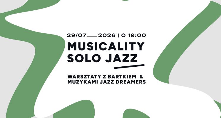 Plakat Musicality Class z muzyką na żywo - muzycy Jazz Dreamers & Bartek