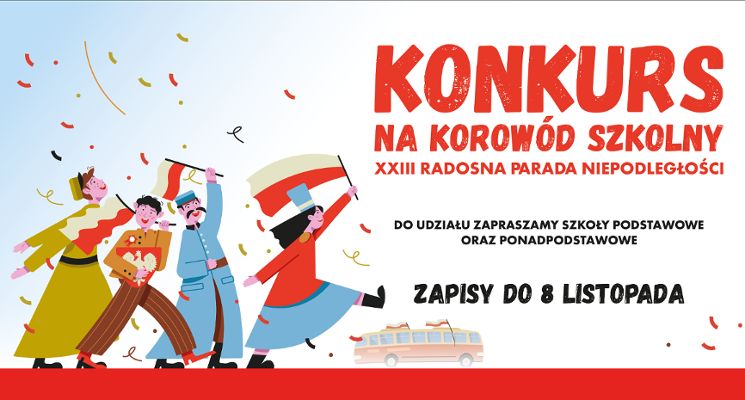 Plakat Konkurs na korowód szkolny podczas XXIII Radosnej Parady Niepodległości
