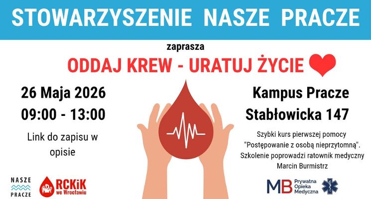Plakat Oddaj krew-uratuj życie. Akcja Krwiodawstwa na Praczach Odrzańskich