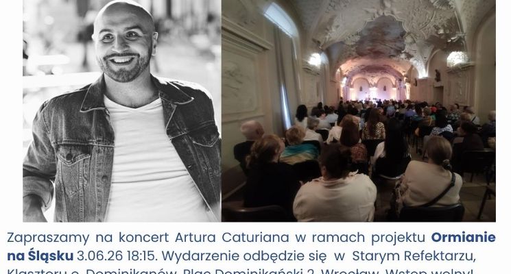 Plakat Koncert Artura Caturiana w ramach projektu Ormianie na Śląsku