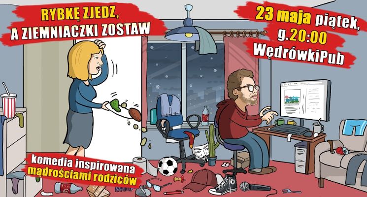 Plakat Rybkę zjedz, a ziemniaczki zostaw [komedia improwizowana]
