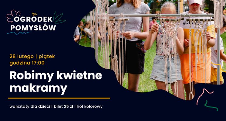 Plakat Ogródek pomysłów: robimy kwietne makramy