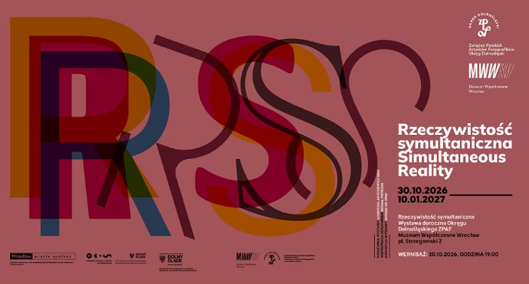 Plakat Rzeczywistość Symultaniczna. Wystawa doroczna Okręgu Dolnośląskiego ZPAF [wernisaż]