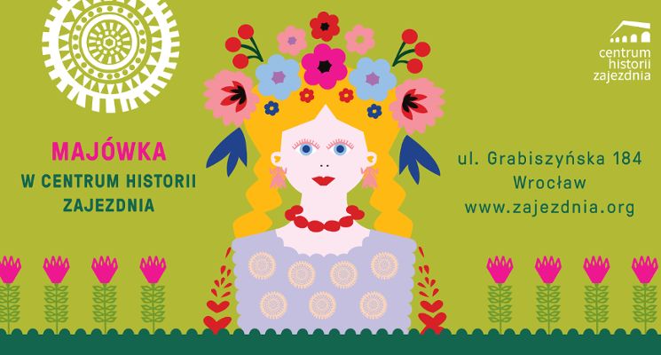 Plakat Majówka w Centrum Historii Zajezdnia