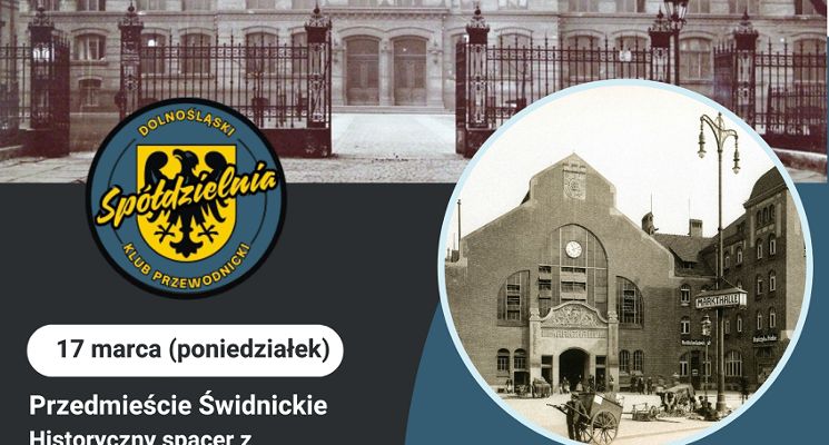 Plakat Przedmieście Świdnickie. Historyczny spacer z przewodnikiem