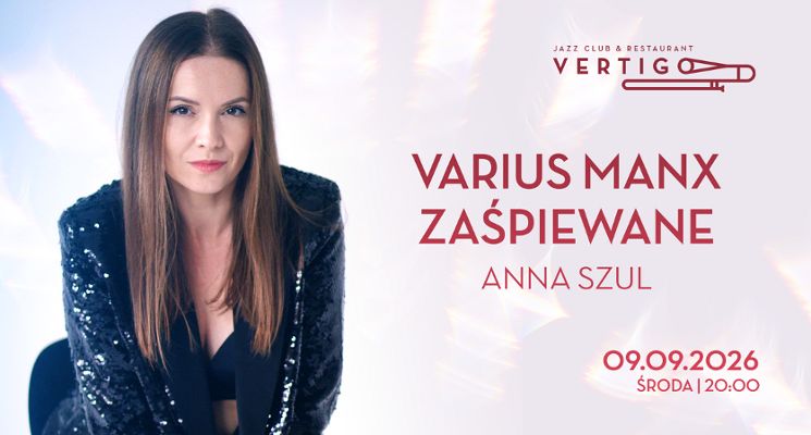 Plakat Varius Manx zaśpiewane przez Anna Szul