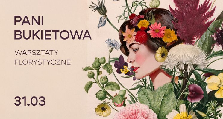 Plakat Warsztaty florystyczne „Pani Bukietowa” | Wolna Szkoła