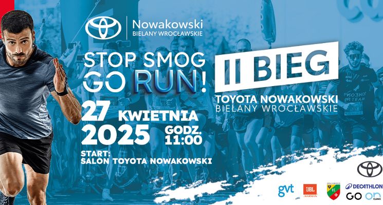 Plakat II Bieg Toyota Nowakowski #STOPSMOGGORUN