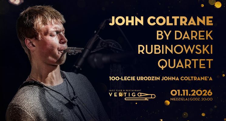 Plakat John Coltrane by Darek Rubinowski Quartet [koncert]