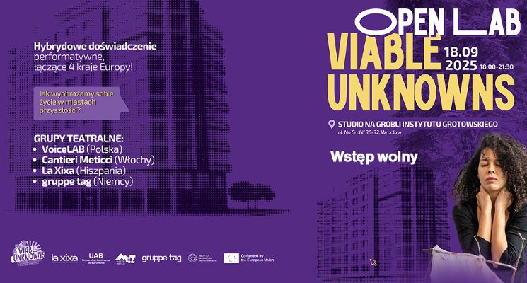 Plakat „Viable Unknowns – Open LAB”. Work in progress: pokazy spektakli z 4 krajów