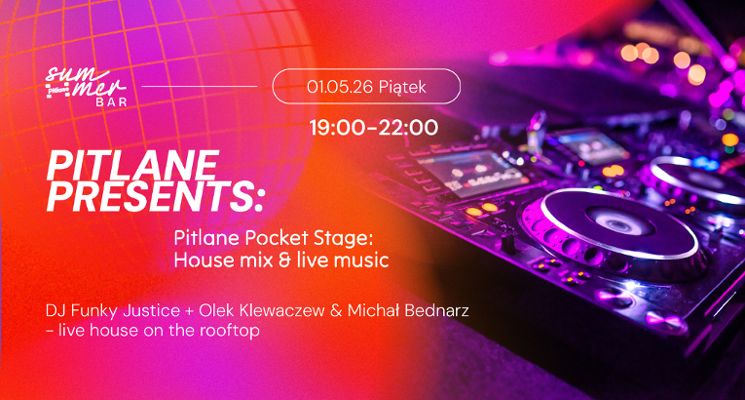 Plakat Pitlane Pocket Stage: House mix & live music