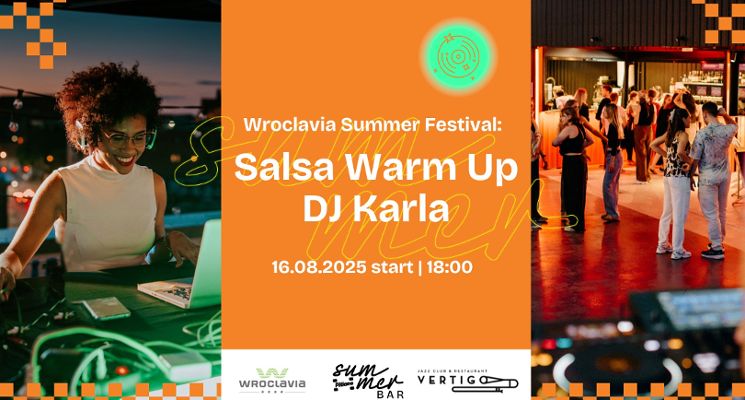 Plakat Salsa Warm Up – DJ Karla [Wroclavia Summer Festival]