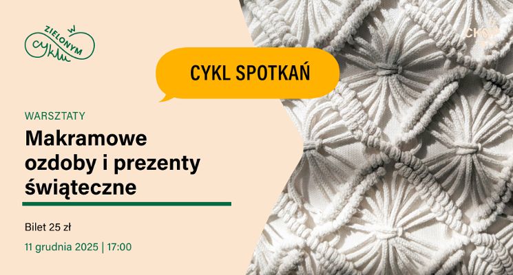 Plakat Makramowe ozdoby i prezenty świąteczne - warsztaty "W Zielonym Cyklu"
