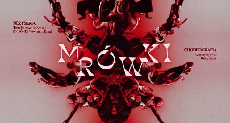 Plakat “Mrówki” – spektakl teatru ruchu i tańca | Teatr [Nazwa Robocza]