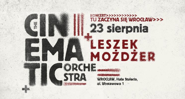 Plakat „Tu zaczyna się Wrocław” The Cinematic Orchestra & Leszek Możdżer [koncert]