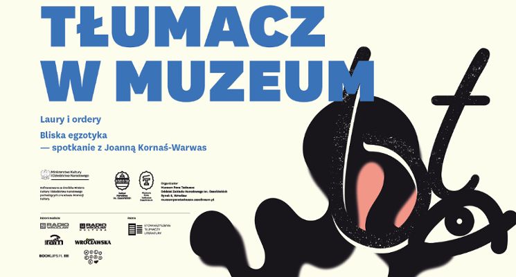 Plakat Tłumacz w muzeum: Bliska egzotyka – spotkanie z Joanną Kornaś-Warwas