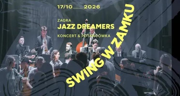 Plakat Swing w Zamku - Jazz Dreamers - koncert & potańcówka