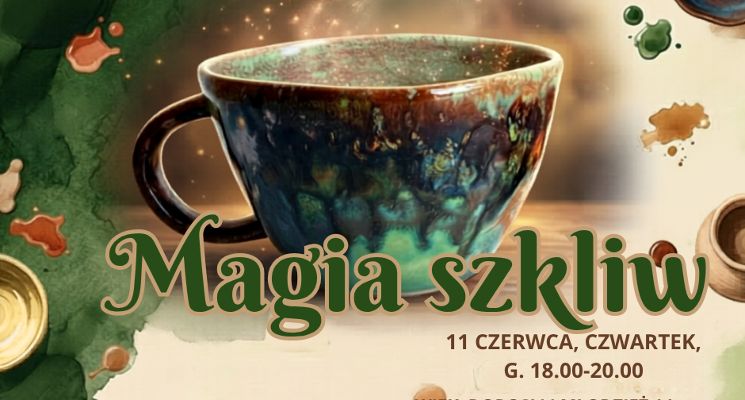 Plakat Warsztaty - Magia szkliw