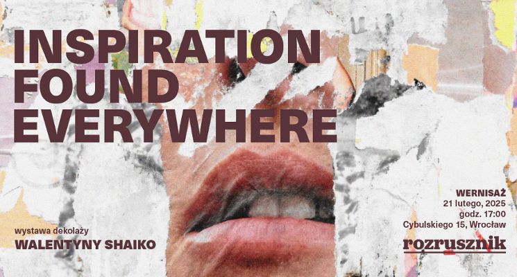 Plakat Insiration found everywhere - wystawa dekolaży Walentyny Shaiko