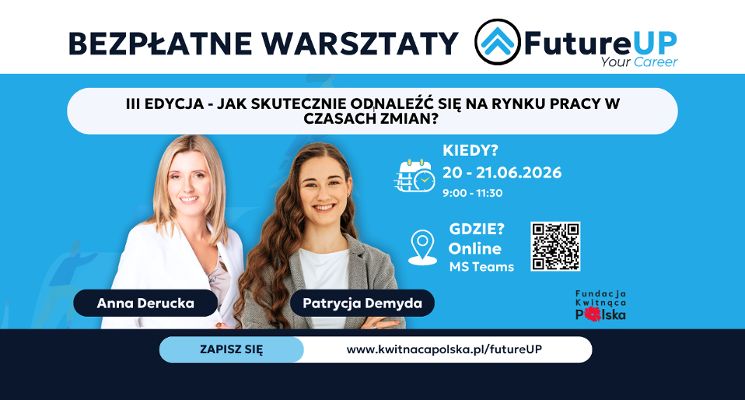 Plakat FutureUP Your Career III - Jak skutecznie odnaleźć się na rynku pracy w czasach zmian?