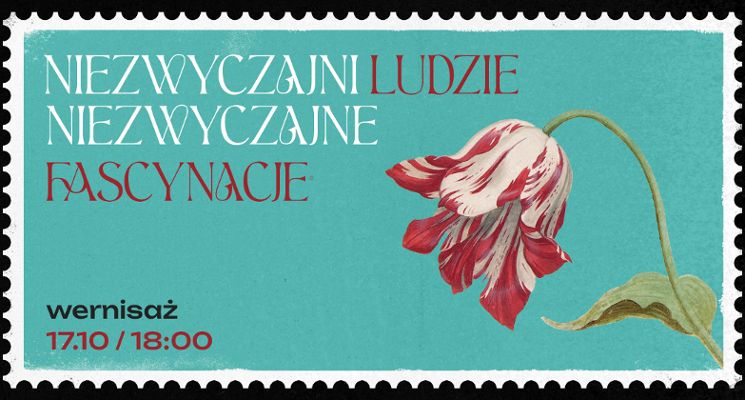Plakat Niezwyczajni ludzie. Niezwyczajne fascynacje