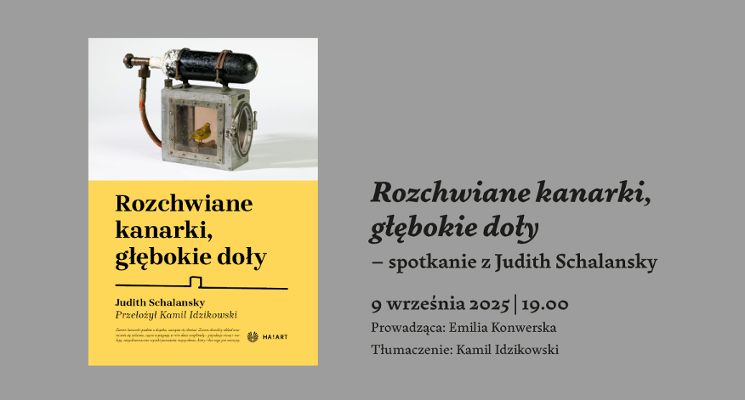 Plakat „Rozchwiane kanarki, rozkopane doły” – spotkanie z Judith Schalanski