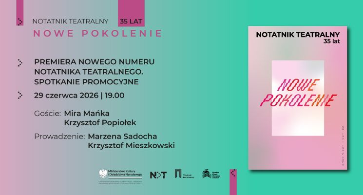 Plakat „Nowe pokolenie”. Spotkanie promocyjne „Notatnika Teatralnego” w Klubie Proza