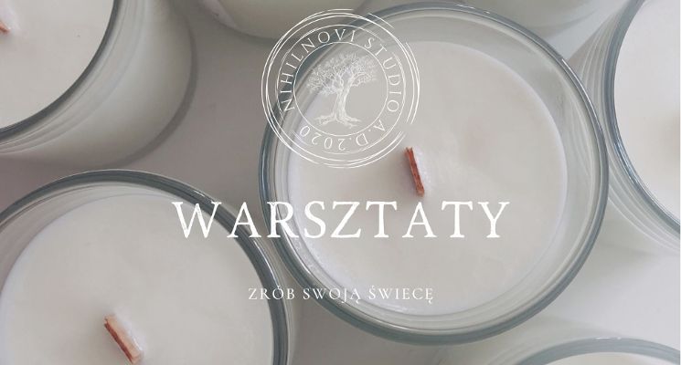 Plakat Naturalne świece zapachowe - kreacja zapachów dwóch świec, edukacja, poczęstunek