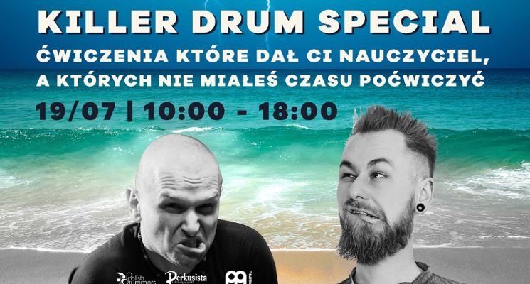Plakat Killer Drum Special: Ćwiczenia, które dał Ci nauczyciel, a których nie miałeś czasu poćwiczyć