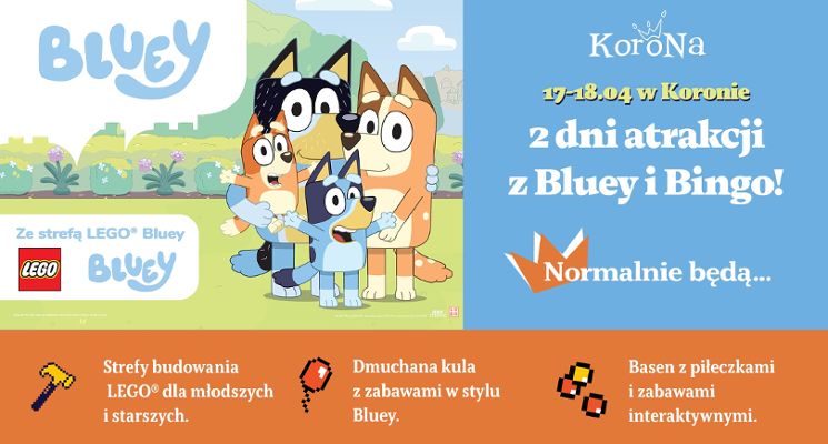 Plakat Świat Bluey i kreatywna zabawa z LEGO® opanują CH Korona