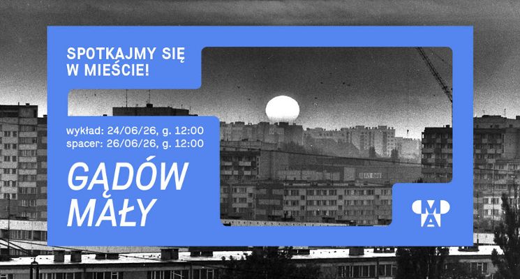 Plakat Spotkajmy się w mieście! | Gądów Mały