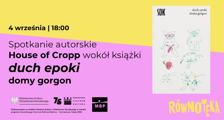 Plakat Performatywne spotkanie autorskie wokół książki „duch epoki” domy gorgon