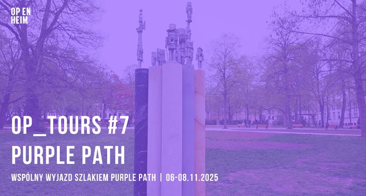 Plakat OP_TOURS #7 | Purple Path | Wspólny wyjazd szlakiem PURPLE PATH