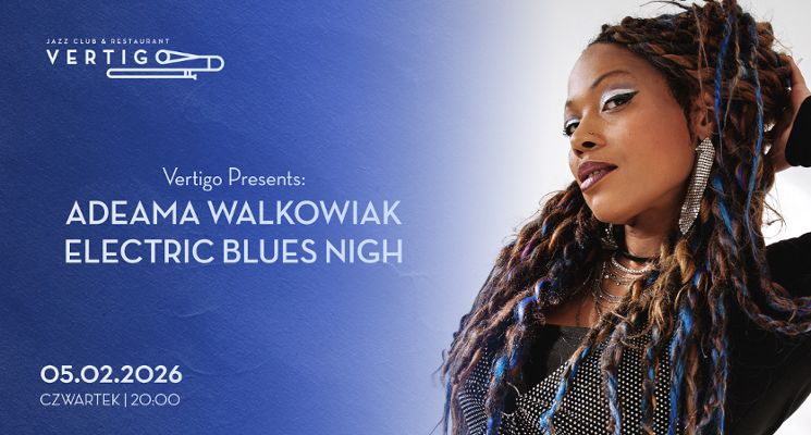 Plakat Koncert: Adeama Walkowiak Electric Blues Night