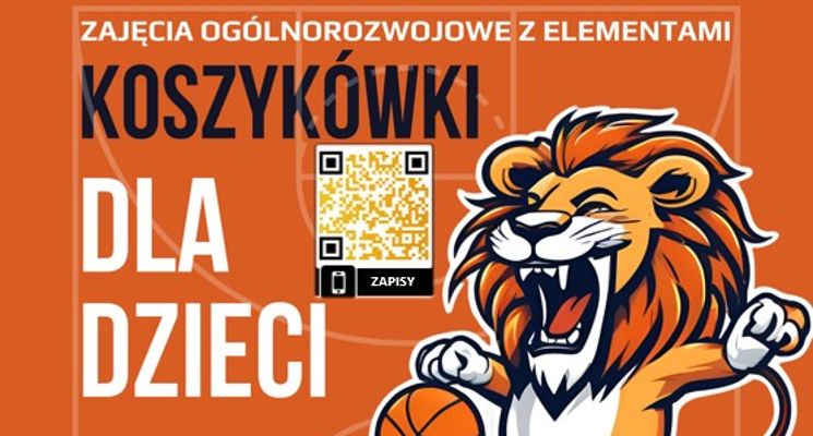 Plakat Bezpłatne zajęcia ogólnorozwojowe z elementami koszykówki dla dzieci od 2 roku życia