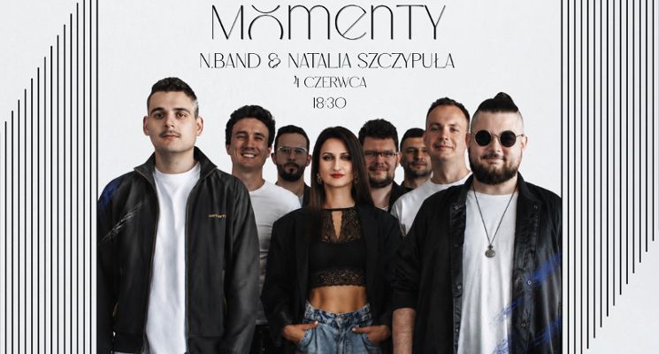 Plakat N BAND & Natalia Szczypuła | NEW CHAPTER | Momenty