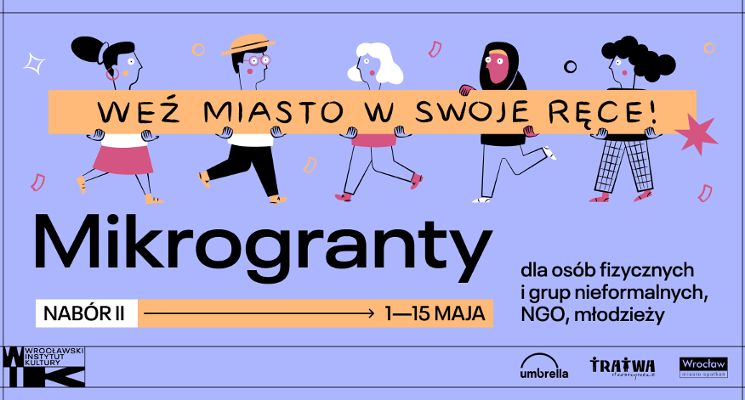 Plakat Mikrogranty 2025 | II nabór | Weź miasto w swoje ręce!