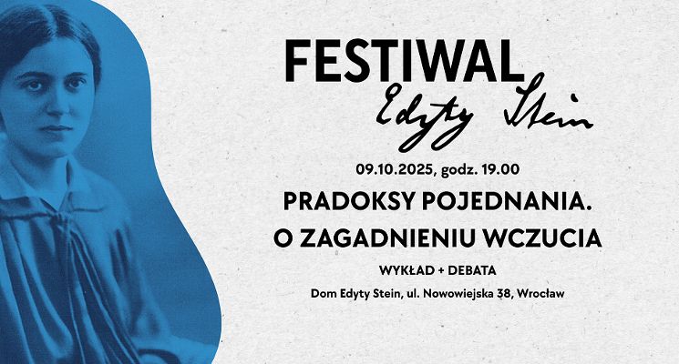 Plakat Paradoksy Pojednania. O zagadnieniu wczucia. Festiwal Edyty Stein