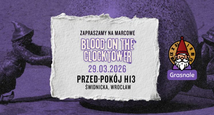 Plakat Blood on the Clocktower we Wrocławiu!