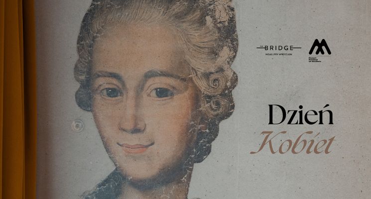 Plakat Dzień Kobiet | The Bridge x Muzeum Narodowe we Wrocławiu