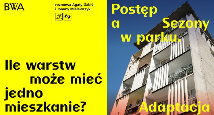 Plakat Ile warstw może mieć jedno mieszkanie? Rozmowa Agaty Gabiś i Joanny Mielewczyk
