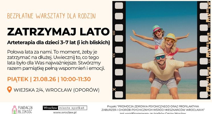 Plakat Bezpłatne warsztaty rodzinne "Zatrzymaj lato"