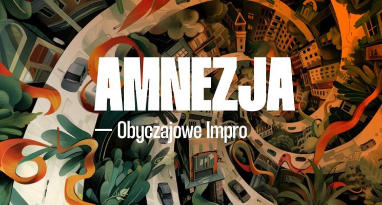 Plakat Amnezja – obyczajowe impro [18+]
