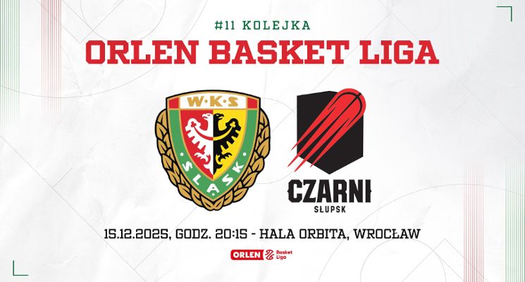 Plakat 11. kolejka ORLEN Basket Ligi: WKS Śląsk Wrocław - Energa Czarni Słupsk