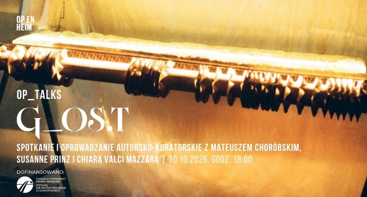 Plakat OP_TALKS | G_OS.T | Spotkanie i oprowadzanie z Mateuszem Choróbskim i kuratorkami wystawy